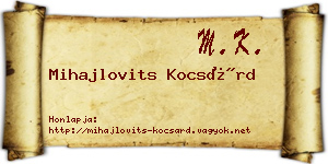 Mihajlovits Kocsárd névjegykártya